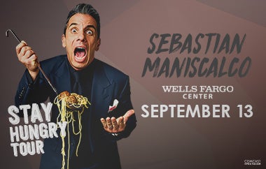More Info for Comedian SEBASTIAN MANISCALCO Adds Philadelphia Stop to '2018 Stay Hungry Tour' at Xfinity Mobile Arena on Sept. 13