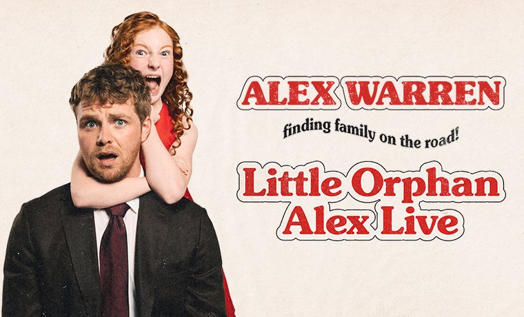 More Info for Alex Warren Presents: Little Orphan Alex Live