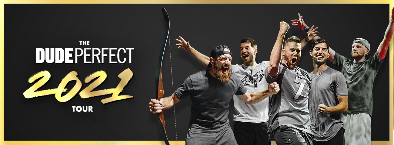 (New Date) Dude Perfect: “The Dude Perfect 2021 Tour”