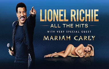 More Info for Lionel Richie and very special guest Mariah Carey Bring 'ALL THE HITS TOUR' to Xfinity Mobile Arena on March 18th