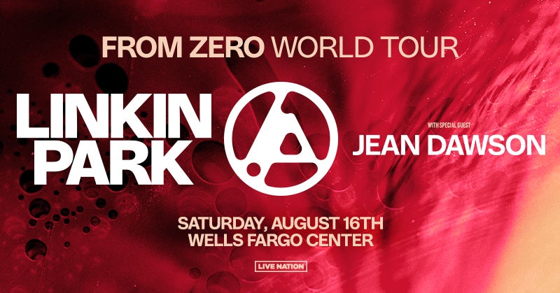 More Info for LINKIN PARK FROM ZERO WORLD TOUR WELLS FARGO CENTER